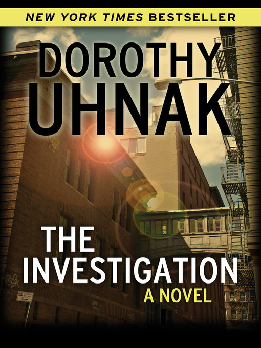 Title details for Investigation by Dorothy Uhnak - Available